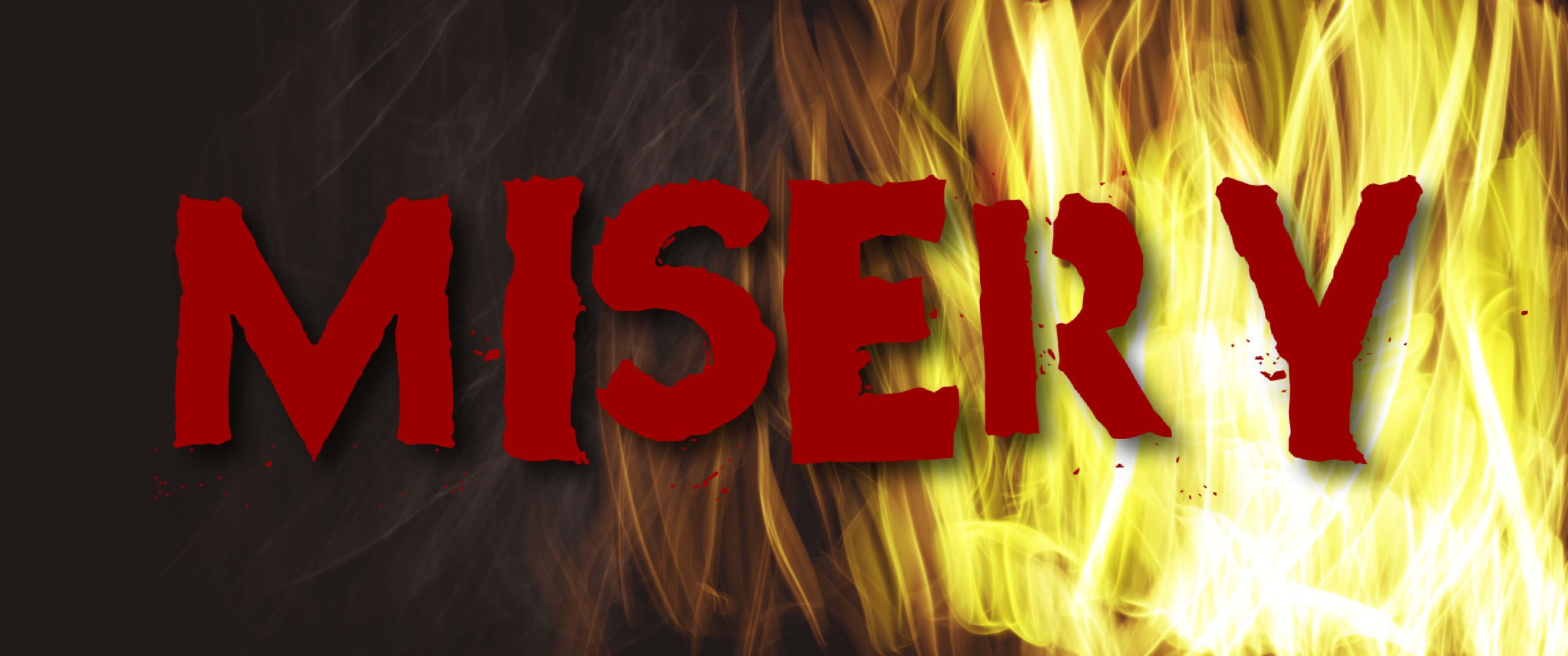 misery show banner